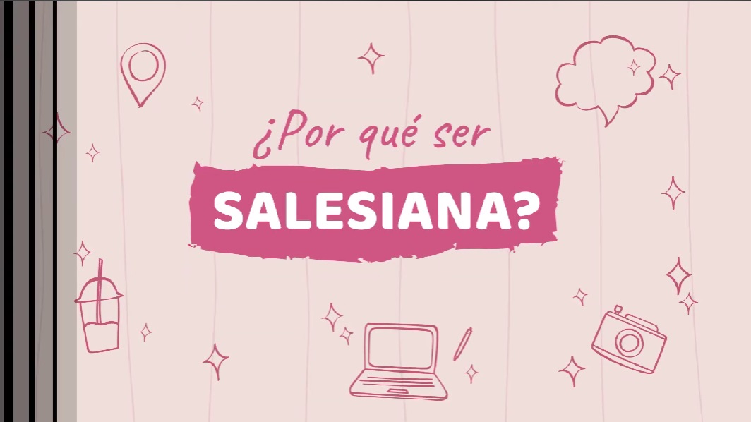 ¿Por qué ser Salesiana?